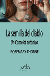 La semilla del diablo: un Camelot satánico: portada