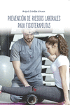 PREVENCIÓN DE RIESGOS LABORALES PARA FISIOTERAPEUTAS-2 EDICI: portada