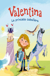 VALENTINA, LA PRINCESA CABALLERA: portada