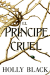 El príncipe cruel (30ª ED): portada