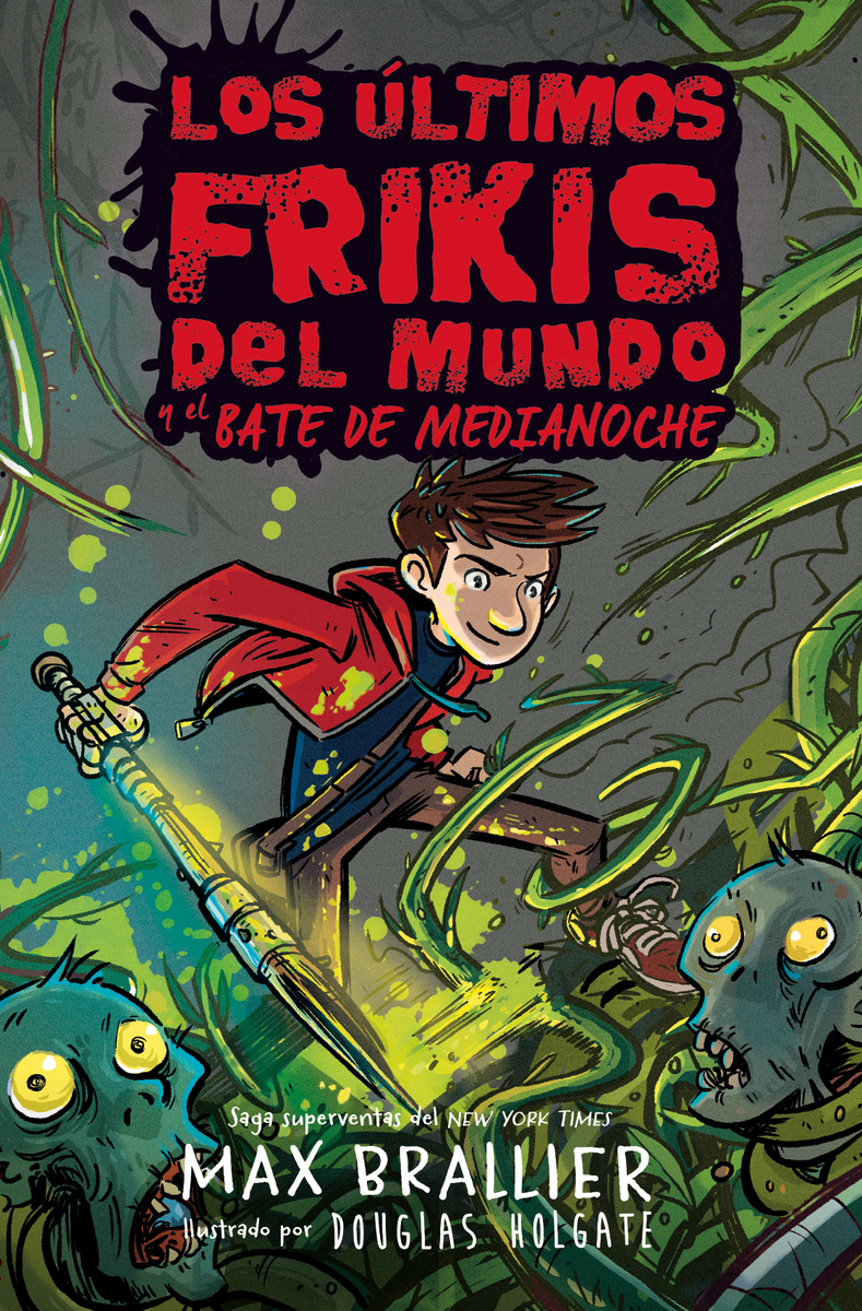 Los últimos frikis del mundo y el bate de Medianoche (2ªED): portada
