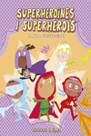 Superheroïnes i superherois. Manual d'instruccions: portada