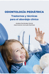 ODONTOLOGÍA PEDIÁTRICA Trastornos y técnicas: portada
