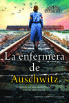 La enfermera de Auschwitz (12ª Ed.): portada