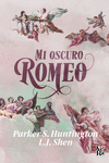 Mi oscuro Romeo: portada