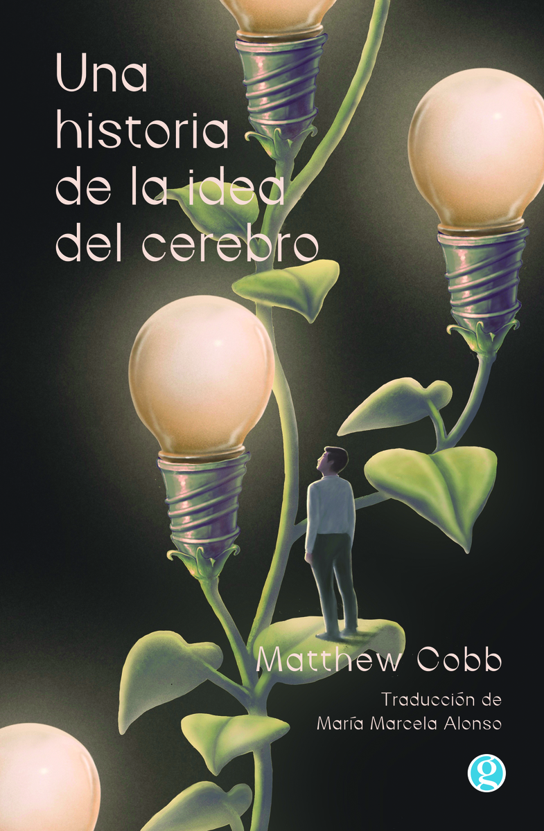 UNA HISTORIA DE LA IDEA DEL CEREBRO: portada