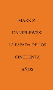 LA ESPADA DE LOS CINCUENTA AÑOS: portada