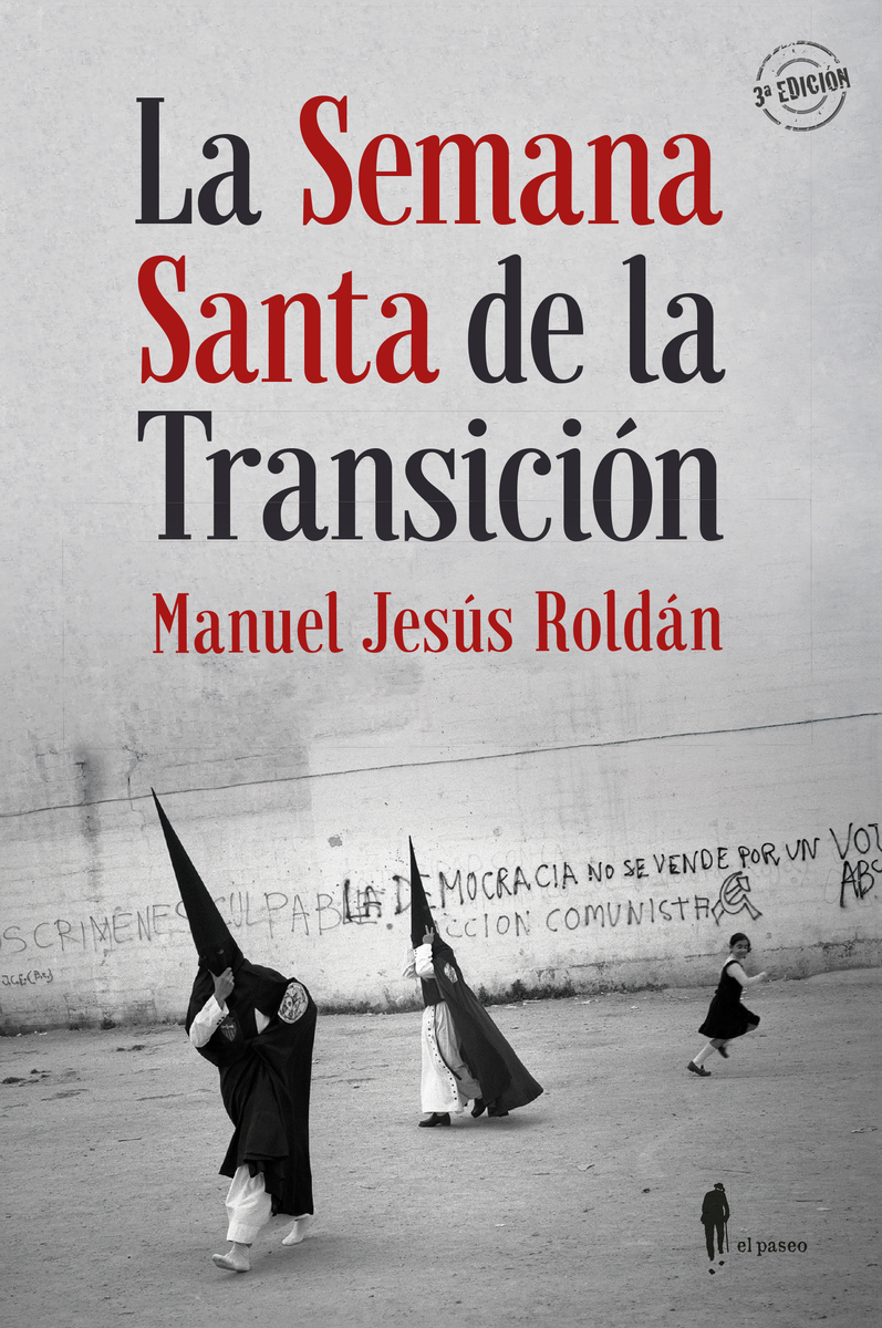La Semana Santa de la Transición (3ª ed.): portada