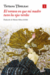 El verano en que mi madre tuvo los ojos verdes (ED ESPECIAL): portada